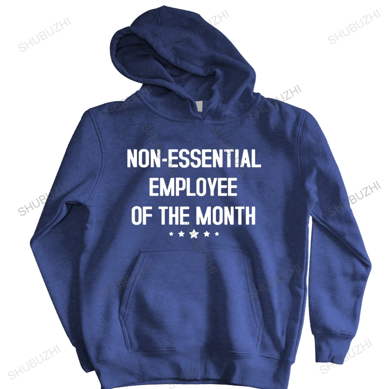 Non-Essential Employee Of The Month hoody 1